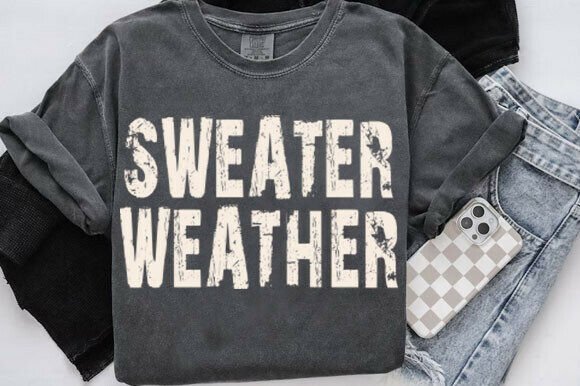 Womens Sweater Weather Sweatshirt, Cozy Graphics for T-Shirt Designs